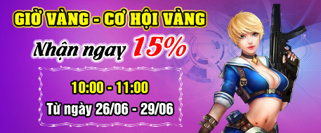 Giờ Vàng - Cơ Hội Vàng - Nhận Ngay 15%