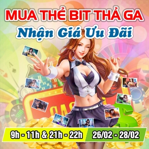 Mua Thẻ Bit Thả Ga - Nhận Giá Ưu Đãi